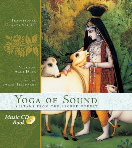 Yoga of Sound: Kirtans from the Sacred Forest (Hardcover) - Patrick Bernard