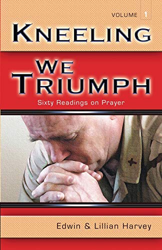 Stock image for Kneeling We Triumph Vol. 1 (1) (Volume) for sale by WorldofBooks