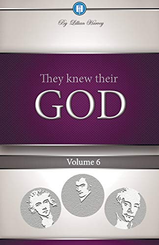Stock image for They Knew Their God Volume 6 for sale by GF Books, Inc.