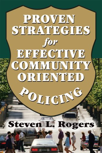 Stock image for Proven Strategies for Effective Community Oriented Policing for sale by Irish Booksellers