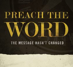 Stock image for PREACH THE WORD (THE MESSAGE HASN'T CHANGED) VIDEO DVD SERIES (PREACH THE WORD, 1) for sale by Books From California