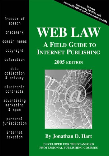 Imagen de archivo de Web Law 2005: A Field Guide to Internet Publishing a la venta por HPB-Red