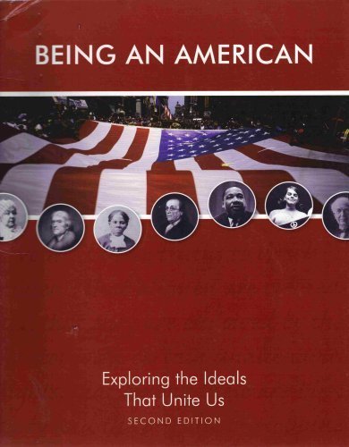 Stock image for Being an American: Exploring the Ideals That Unite Us, 2nd Edition for sale by HPB-Red