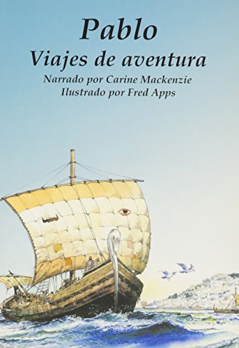 Pablo - Viajes de aventura (Biblewise) (Spanish Edition) (9781932789232) by Mackenzie, Carine