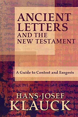 Beispielbild fr Ancient Letters and the New Testament: A Guide to Context and Exegesis zum Verkauf von Chiron Media