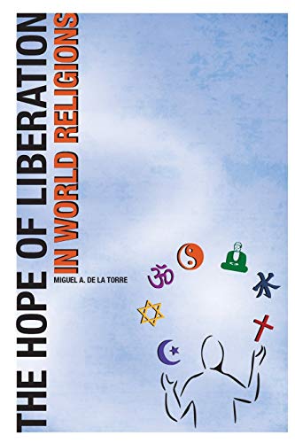 Beispielbild fr The Hope of Liberation in World Religions zum Verkauf von BooksRun