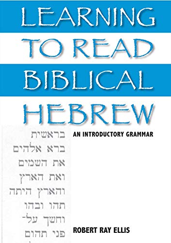 9781932792560: Learning to Read Biblical Hebrew: An Introductory Grammar