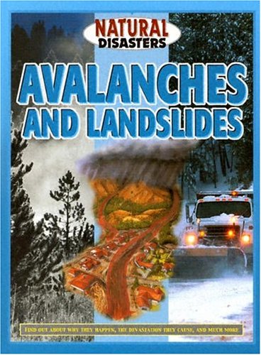 Imagen de archivo de Avalanches and Landslides a la venta por Better World Books