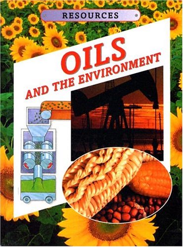 Stock image for Oils and the Environment for sale by Better World Books: West