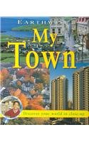 Beispielbild fr My Town zum Verkauf von Better World Books: West