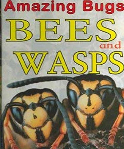 Stock image for Bees & Wasps for sale by ThriftBooks-Dallas