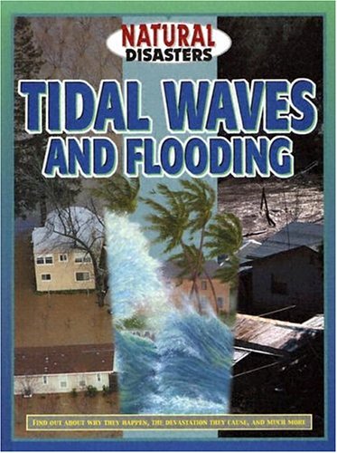 9781932799620: Tidal Waves and Flooding (Natural Disasters)