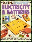 Stock image for Electricity & Batteries (Science Factory) for sale by Irish Booksellers