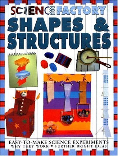 Stock image for Shapes & Structures (Science Factory) for sale by Booksavers of MD