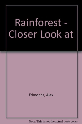 Stock image for Rainforest - Closer Look at for sale by HPB-Ruby