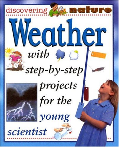 9781932799910: Weather (Discovering Nature)