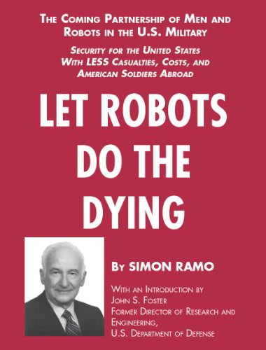 9781932800937: Let Robots do the Dying