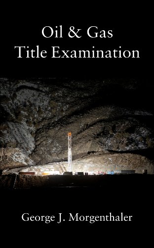 Stock image for Oil and Gas Title Examination for sale by HPB-Red