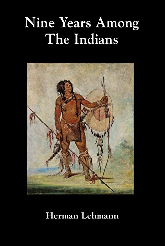 9781932801316: Nine Years Among the Indians
