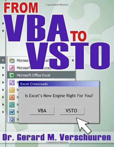 Stock image for From VBA to VSTO: Is Excel's New Engine Right for You? for sale by Jenson Books Inc