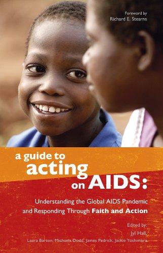 Stock image for A Guide to Acting on AIDS: Understanding the Global AIDS Pandemic and Responding through Faith in Action for sale by Irish Booksellers