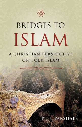 Stock image for Bridges to Islam: A Christian Perspective on Folk Islam for sale by ThriftBooks-Dallas