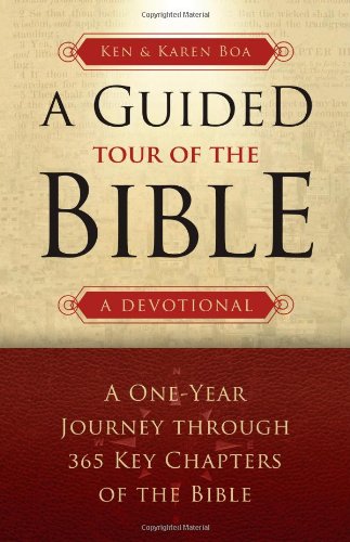 Beispielbild fr A Guided Tour of the Bible : A One-Year Journey Through 365 Key Chapters of the Bible zum Verkauf von Better World Books