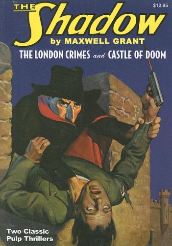 9781932806618: The London Crimes/Castle of Doom: Two Classic Adventures of the Shadow
