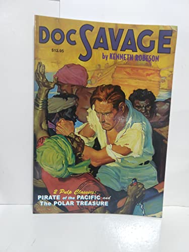 Imagen de archivo de Doc Savage #6: Pirate of the Pacific and The Polar Treasure a la venta por Pat Cramer, Bookseller