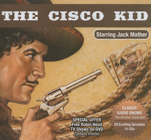 9781932806991: The Cisco Kid