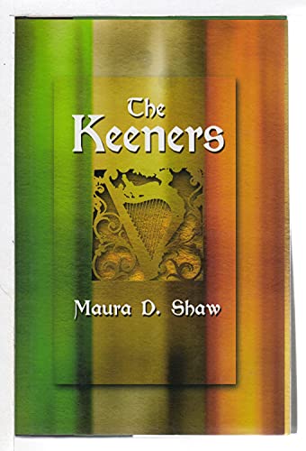 The Keeners (9781932815153) by Maura D. Shaw