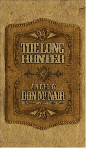 Beispielbild fr The Long Hunter zum Verkauf von George Kent, Bookseller