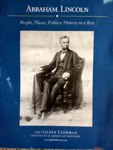 Beispielbild fr Abraham Lincoln : People, Places, Politics: History in a Box zum Verkauf von Better World Books