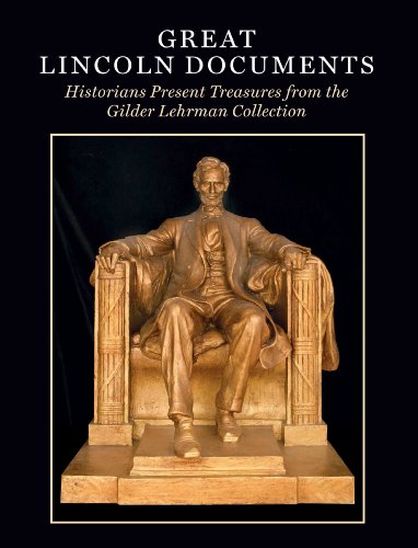 Beispielbild fr Great Lincoln Documents: Historians Present Treasures from the Gilder Lehrman Collection zum Verkauf von Wonder Book