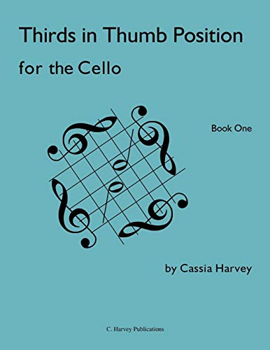 9781932823561: Thirds in Thumb Position for the Cello, Book One