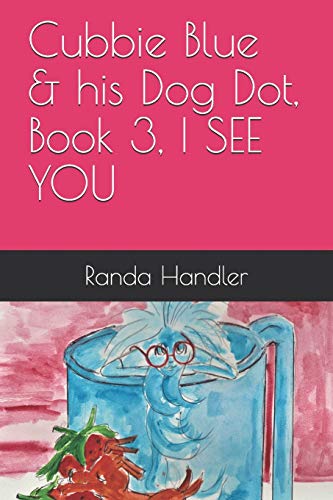 Stock image for Cubbie Blue & his Dog Dot, Book 3, I SEE YOU for sale by THE SAINT BOOKSTORE