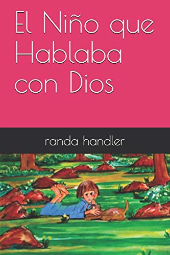 Beispielbild fr El Nio que Hablaba con Dios (Spanish Edition) zum Verkauf von Lucky's Textbooks