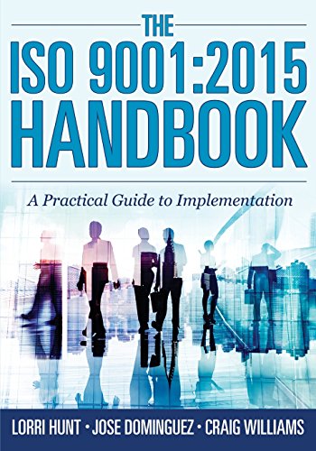 Stock image for The ISO 9001: 2015 Handbook: A Practical Guide to Implementation for sale by ThriftBooks-Dallas