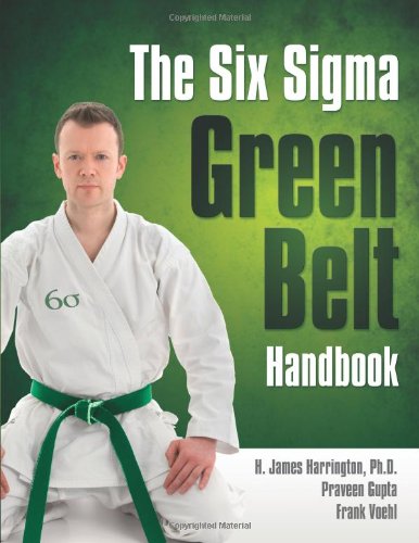 Stock image for The Six SIGMA Green Belt Handbook for sale by ThriftBooks-Dallas