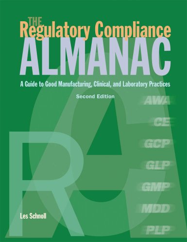 9781932828191: The Regulatory Compliance Almanac: A Guide to Good Manufacturing, Clinical, and Laboratory Practices