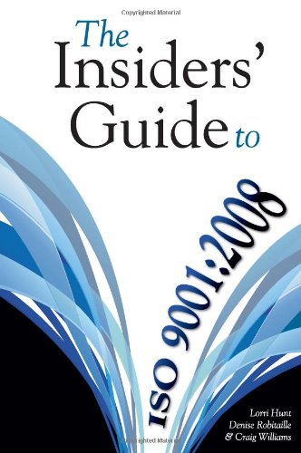 Imagen de archivo de The Insiders' Guide to ISO 9001:2008 a la venta por HPB-Emerald