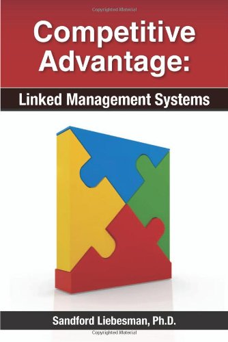 Stock image for Competitive Advantage: Linked Management Systems for sale by HPB Inc.