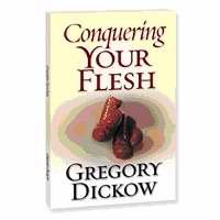 Stock image for Conquering Your Flesh for sale by ThriftBooks-Dallas