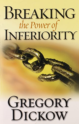 Imagen de archivo de Breaking the Power of Inferiority a la venta por BooksRun