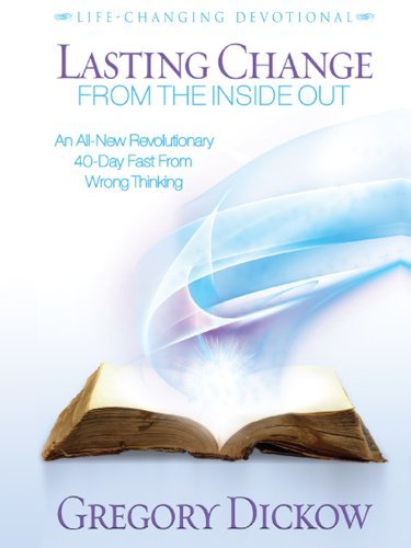 Stock image for Lasting Change From the Inside Out (Life Changing Devotional, Real Fast Lasting Change) for sale by Orion Tech