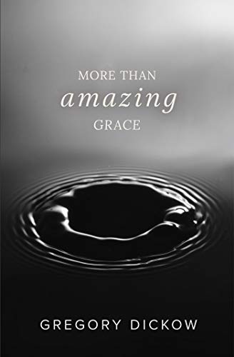 9781932833294: More Than Amazing Grace