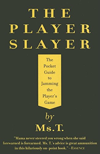 Beispielbild fr The Player Slayer: The Pocket Guide to Jamming the Player's Game zum Verkauf von ThriftBooks-Dallas