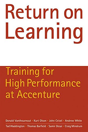 Beispielbild fr Return on Learning: Training for High Performance at Accenture zum Verkauf von SecondSale