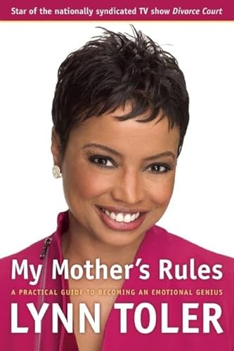 9781932841220: My Mother's Rules: A Practical Guide to Becoming an Emotional Genius