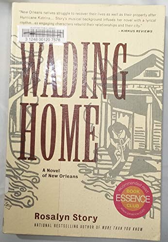 Beispielbild fr Wading Home: A Novel of New Orleans zum Verkauf von Gulf Coast Books
